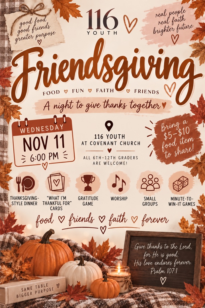 116 Youth Friendsgiving flyer — Wednesday Nov 11 at 6 PM