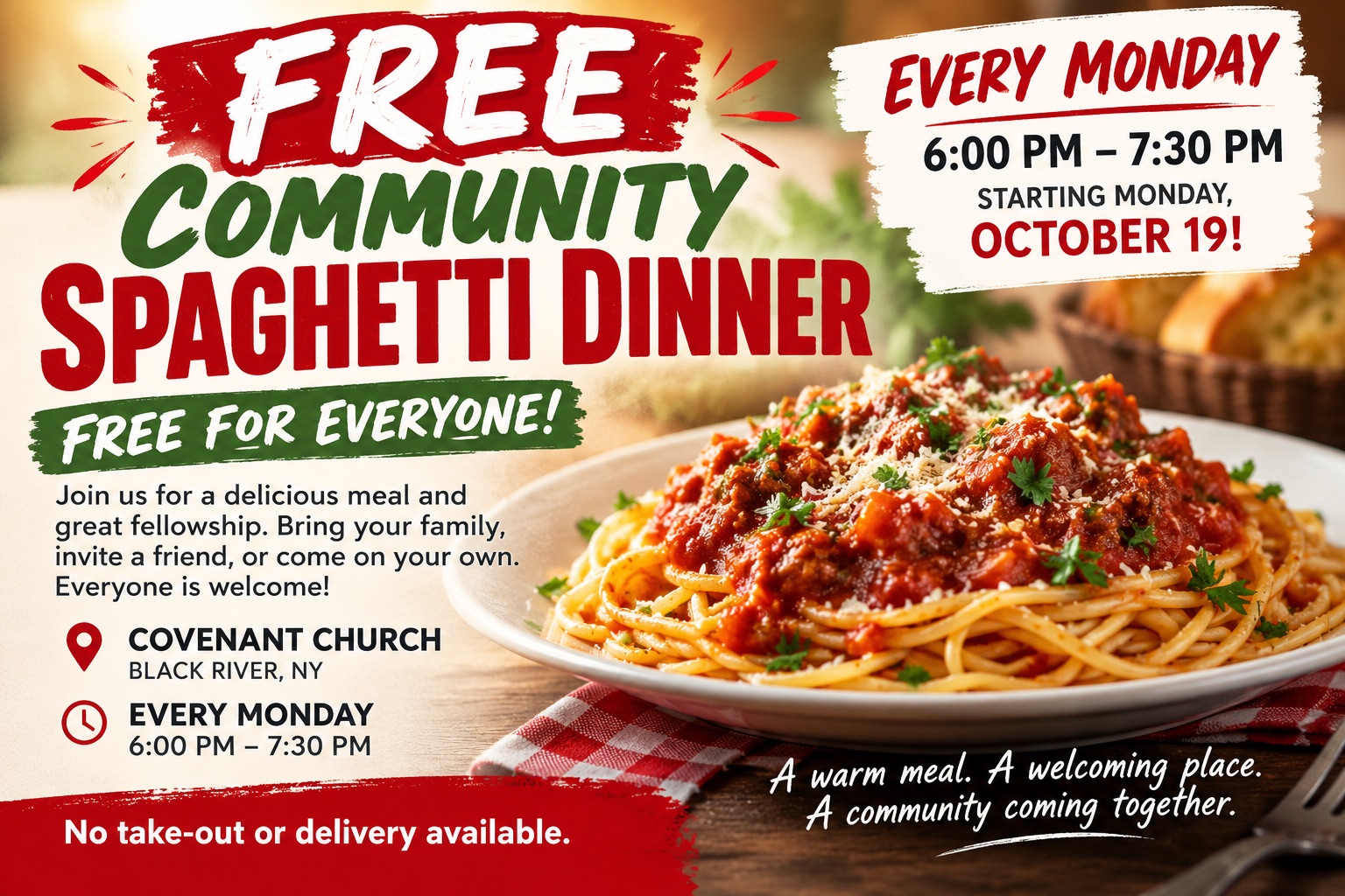 Free Community Spaghetti Dinner flyer: a plate of spaghetti with meat sauce. Every Monday 6:00 to 7:30 PM starting Monday October 19 at Covenant Church, Black River NY. Free for everyone. No take-out or delivery available.