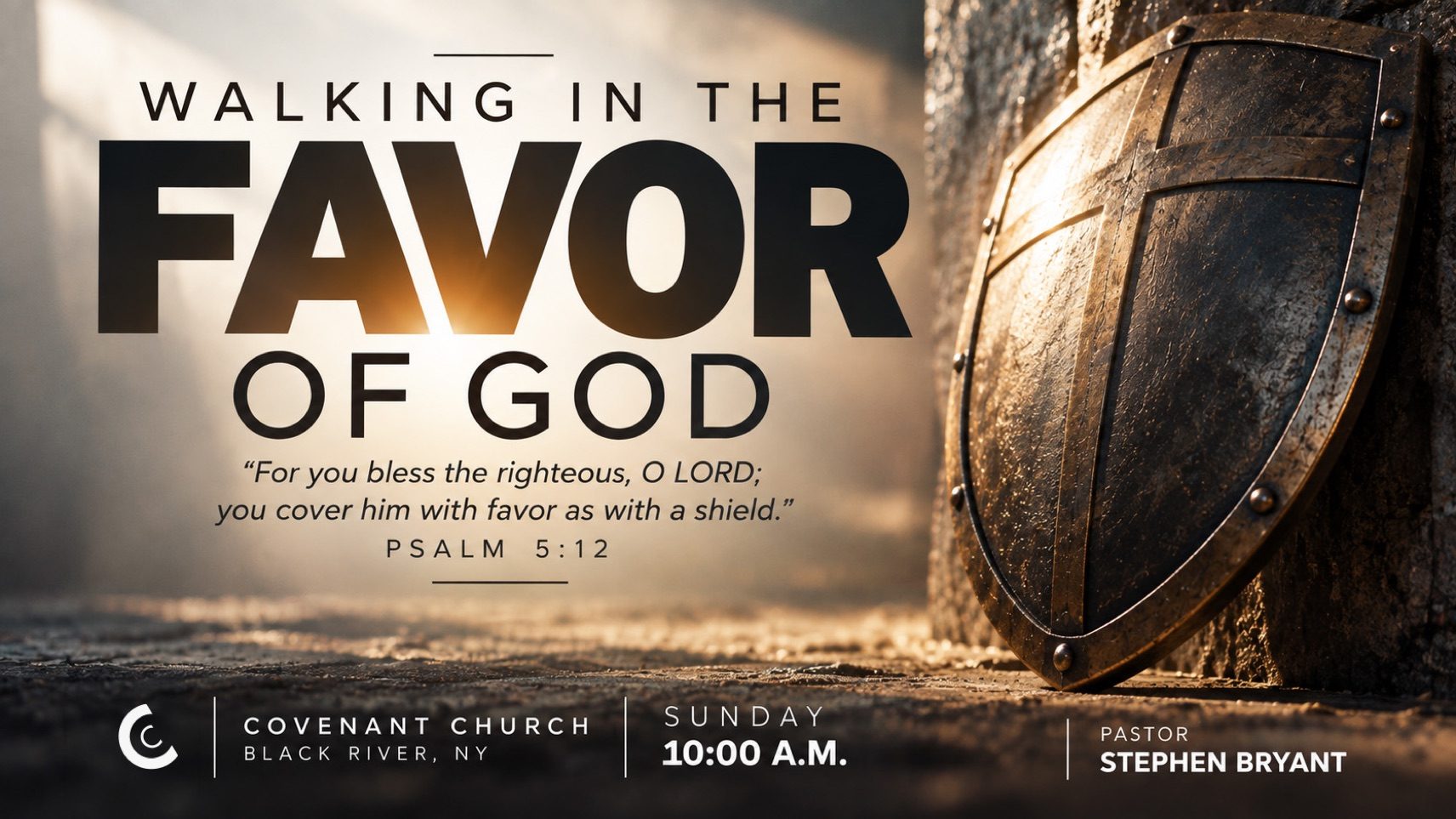 Walking in the Favor of God, Covenant Church